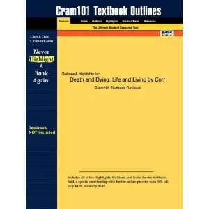  Studyguide for Death and Dying Life and Living by Corr 