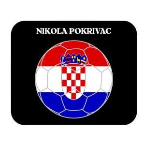    Nikola Pokrivac (Croatia) Soccer Mouse Pad 