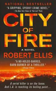   City of Fire (Lena Gamble Series #1) by Robert Ellis 