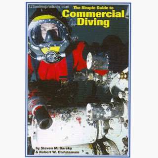    The Simple Guide to Commercial Diving Book