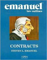 Emanuel Law Outlines Contracts, (0735558175), Steven Emanuel 