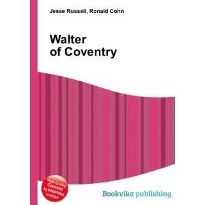  Walter of Coventry Ronald Cohn Jesse Russell Books