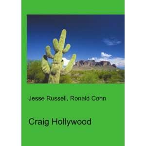  Craig Hollywood Ronald Cohn Jesse Russell Books