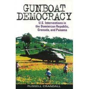  Gunboat Democracy Russell Crandall Books