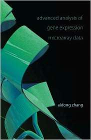 Advanced Analysis of Gene Expression Microarray Data, (9812566457 