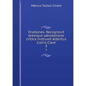   , Albert Curtis, 1859 1937,Peterson, William, 1856 1921 Cicero Books