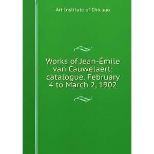  Works of Jean Ã?mile van Cauwelaert catalogue. February 