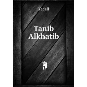  Tanib Alkhatib Yedali Books