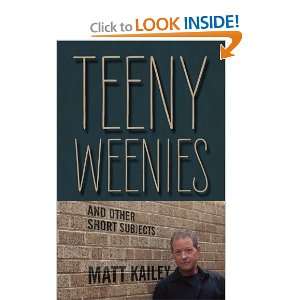  Teeny Weenies And Other Short Subjects [Paperback] Matt 