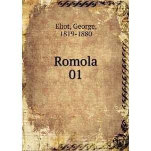  Romola. 01 George, 1819 1880 Eliot Books