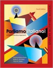 Parliamo italiano 4th Edition Activities Manual, (0470526807), Suzanne 
