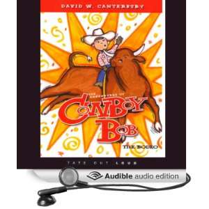   Bob (Audible Audio Edition) David W. Canterbury, Mike Chrisman Books