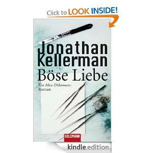 Böse Liebe Ein Alex Delaware Roman (German Edition) Jonathan 