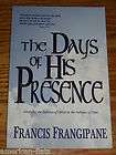 the days of his presence by francis frangipane 1997 paperback