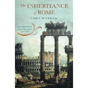  The Inheritance of Rome Illuminating the Dark Ages, 400 