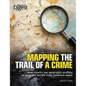  Mapping Trail Of Crime How Experts Use Geographic 