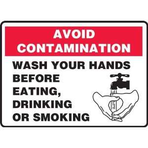 AVOID CONTAMINATION WASH YOUR HANDS BEFORE EATING, DRINKING OR SMOKING 