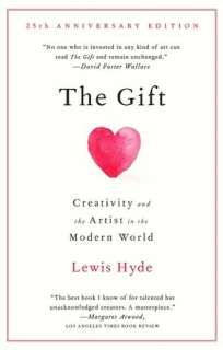   The Gift Creativity and the Artist in the Modern 