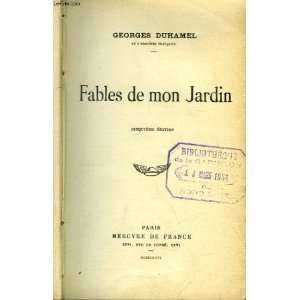  Fables De Mon Jardin Georges Duhamel Books
