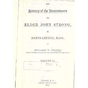   John Strong, Of Northampton, Mass Benjamin Woodbridge Dwight Books