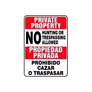 PRIVATE PROPERTY No Hunting or Trespassing Allowed (Bilingual) 14 x 