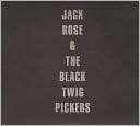 Jack Rose & the Black Twig Jack Rose