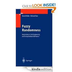 Fuzzy Randomness Uncertainty in Civil Engineering and Computational 