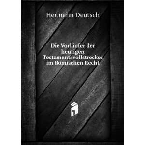   im RÃ¶mischen Recht Hermann Deutsch  Books
