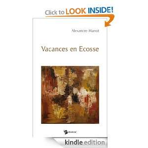 Vacances en Ecosse (French Edition) Alexandre Marrot  