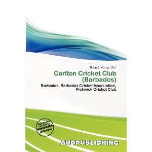   Cricket Club (Barbados) (9786138453772) Eldon A. Mainyu Books