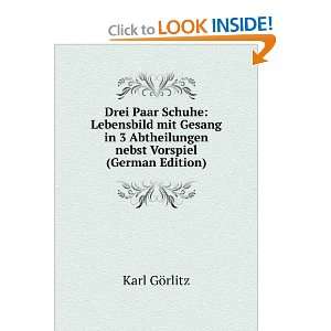   Abtheilungen nebst Vorspiel (German Edition) Karl GÃ¶rlitz Books