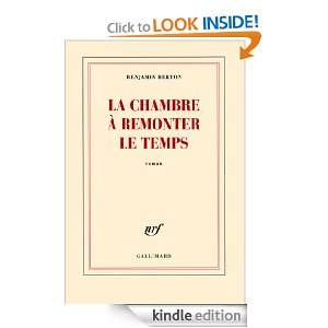 La chambre à remonter le temps (Blanche) (French Edition) Benjamin 