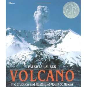  Volcano The Eruption and Healing of Mount St. Helens 