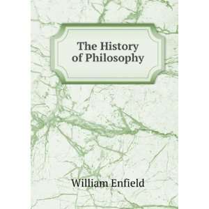  The History of Philosophy William Enfield Books