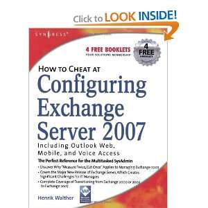   Server 2007 Including Outlook Web, Mobile, and Voice Access