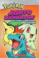 Johto Handbook (Pokemon Series Scholastic, Inc. Staff