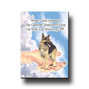  German Shepherd Dog God Showing Off Fridge Magnet 