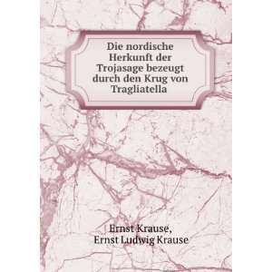   den Krug von Tragliatella . Ernst Ludwig Krause Ernst Krause Books