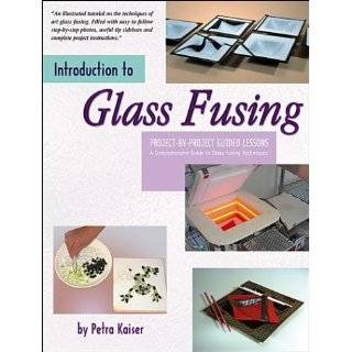 Introduction to Glass Fusing by Petra Kaiser (Paperback   May 15 