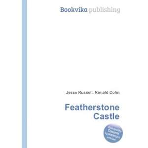  Featherstone Castle Ronald Cohn Jesse Russell Books