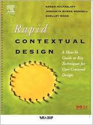 Rapid Contextual Design, (0123540518), Karen Holtzblatt, Textbooks 