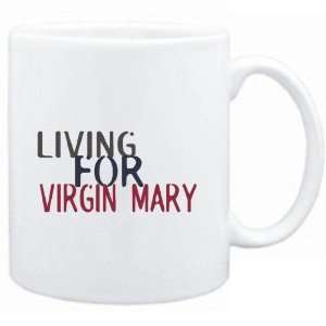    Mug White  living for Virgin Mary  Drinks