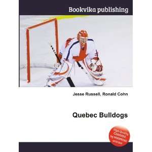 Quebec Bulldogs Ronald Cohn Jesse Russell  Books