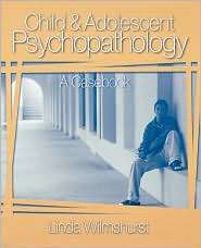 Child And Adolescent Psychopathology, (0761927816), Linda Wilmshurst 