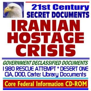  Iranian Hostage Crisis, 1980 Desert One Rescue Attempt Tragedy, CIA 