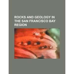   the San Francisco Bay region (9781234273149) U.S. Government Books