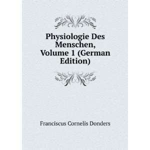   German Edition) (9785874762889) Franciscus Cornelis Donders Books