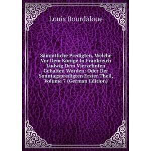   , Volume 7 (German Edition) (9785874192617) Louis Bourdaloue Books