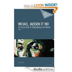 Michael, Jackson et moi (French Edition) Noesis  Kindle 
