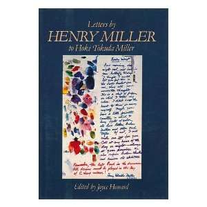   Henry Miller to Hoki Tokuda Miller / Edited by Joyce Howard Books